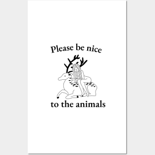 Please Be Nice To The Animals (No.1) Posters and Art